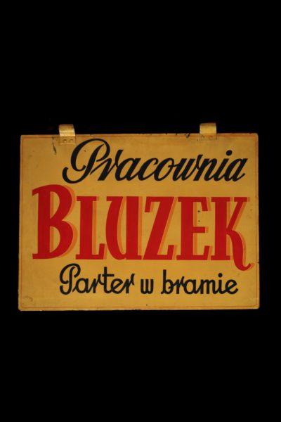 An Advertising Signboard "Pracownia Bluzek”